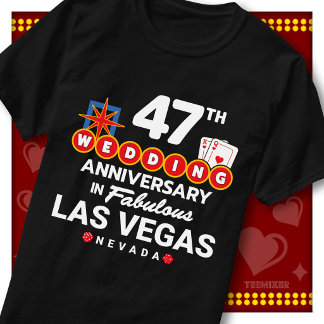 Fabulous Las Vegas 47th Anniversary Wedding Couple T-Shirt