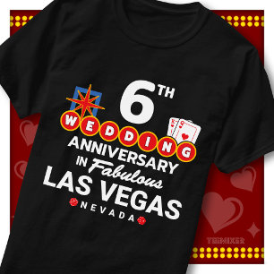 Fabulous Las Vegas 6th Anniversary Wedding Couple T-Shirt