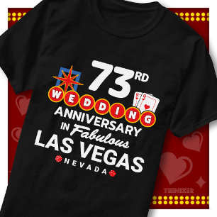 Fabulous Las Vegas 73rd Anniversary Wedding Couple T-Shirt