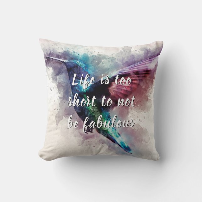 Fabulous Motivational Watercolor Hummingbird Throw Pillow (Front)