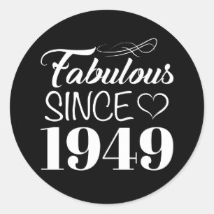 Fabulous Since 1949 70th Birthday Classic Round Sticker