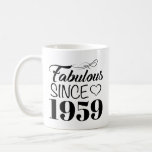 Fabulous Since 1959 60th Birthday Coffee Mug at Zazzle