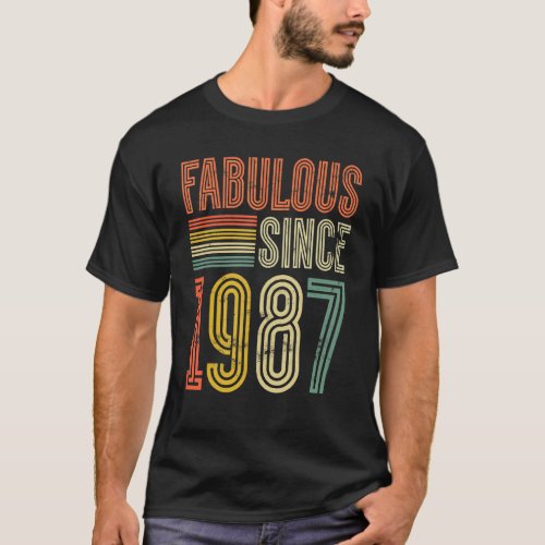 Fabulous Since 1987 Boy Girl Man Woman Birthday Re T_Shirt