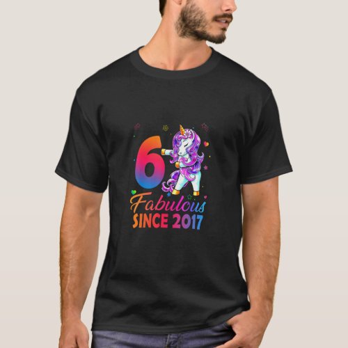 Fabulous Since 2017 6th Birthday Girl 6 Years Old  T_Shirt