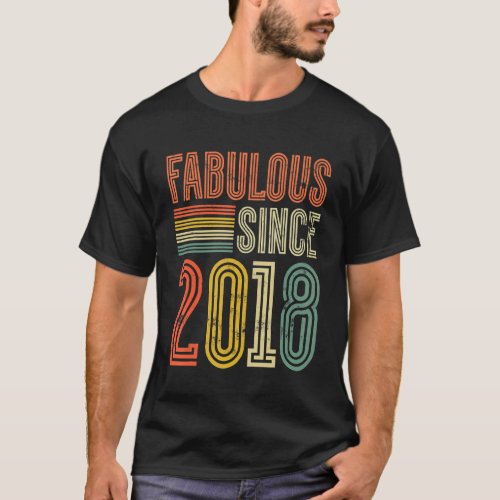Fabulous Since 2018 Boy Girl Man Woman Birthday Re T_Shirt