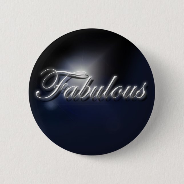 "Fabulous" slogan badge Button (Front)