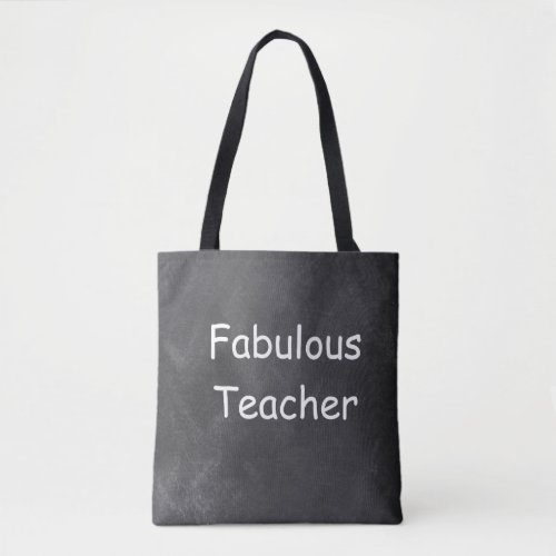 Fabulous Teacher Chalkboard Design Gift Idea Tote Bag