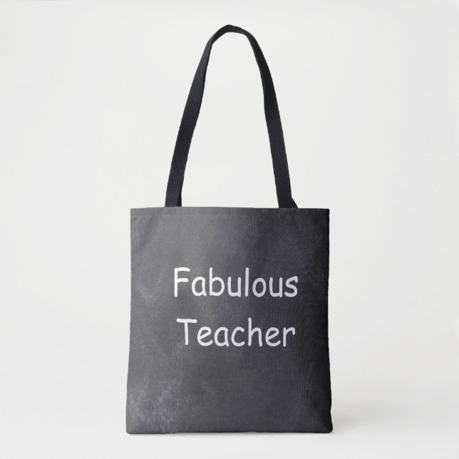 Fabulous Teacher Chalkboard Design Gift Idea Tote Bag (Front)