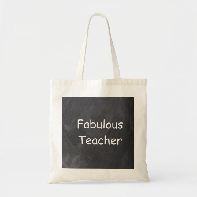 Fabulous Teacher Chalkboard Design Gift Tote Bag (Front)