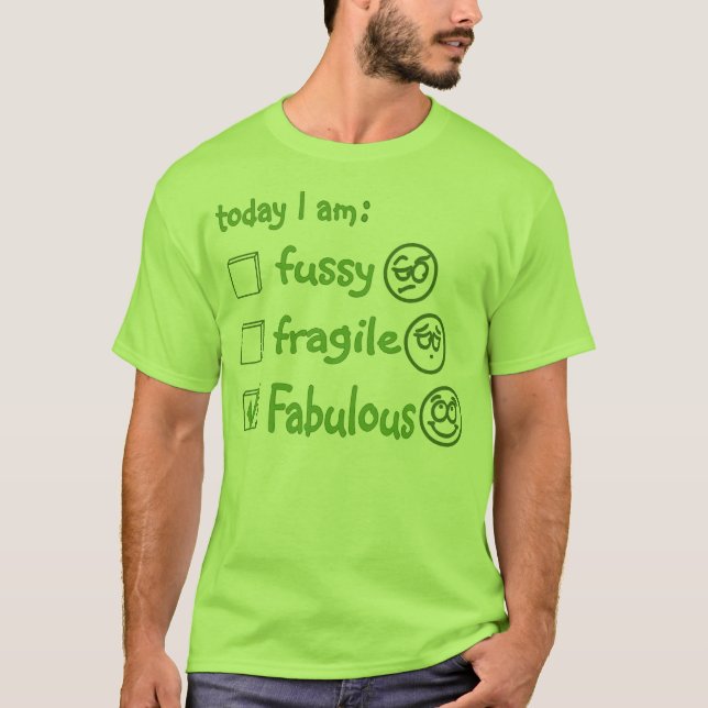 FABULOUS TODAY T-Shirt (Front)