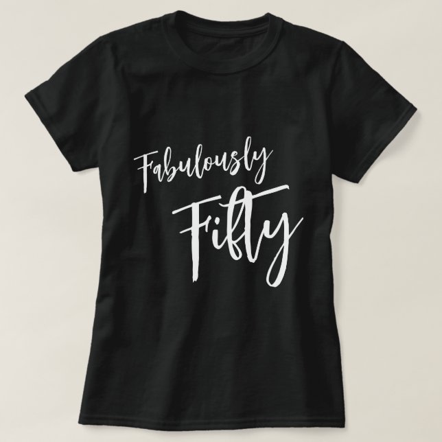 Fabulously Fifty Personalized T-Shirt (Design Front)