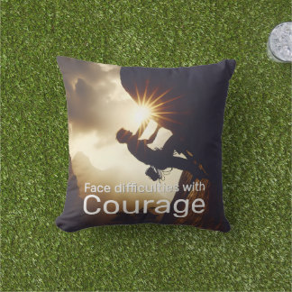 Face difficulties with courage success will follow outdoor pillow