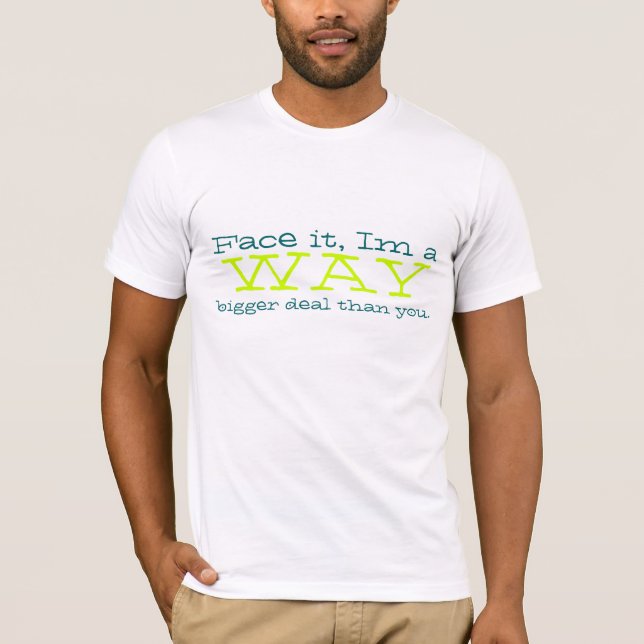 Face It T-Shirt (Front)