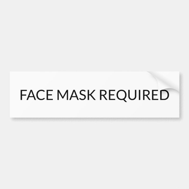 Face Mask Required black and white elegant sign Bumper Sticker (Front)
