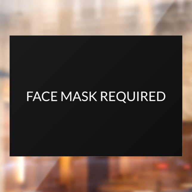 Face Mask Required black and white elegant Window Cling (Sheet 2)