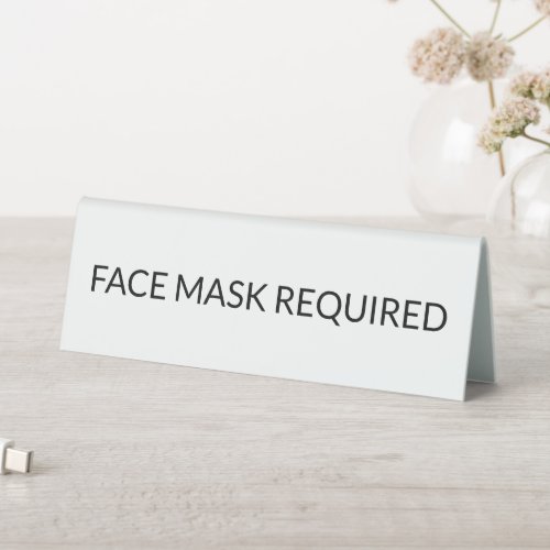 Face Mask Required black and white simple Table Tent Sign
