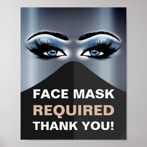 Face Mask Required Covid Cosmetologist Blue Eyes Poster