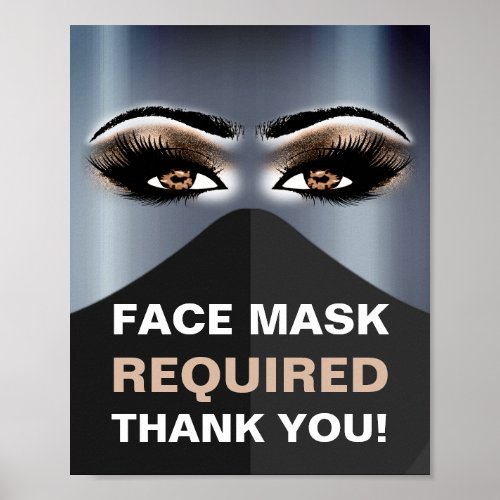 Face Mask Required Covid Cosmetologist Smoky Eyes Poster