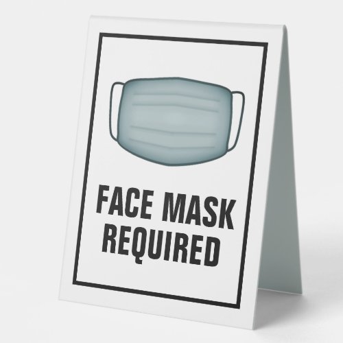 Face Mask Required Table Tent Sign