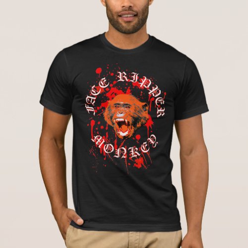 Face Ripper Monkey _ hardest core YET T_Shirt