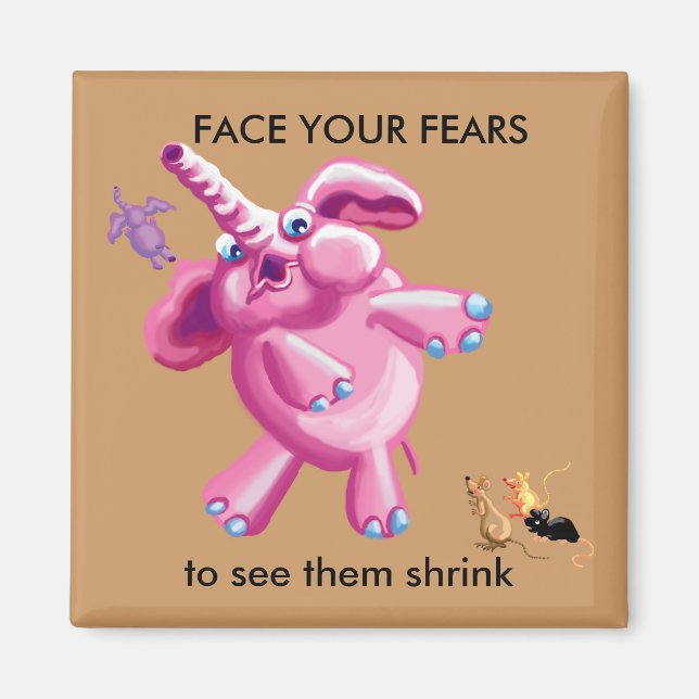 Face your Fears Magnet (Front)