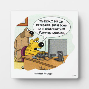 Facebook for Dogs Plaque