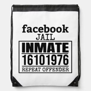 Facebook Jail Inmate Repeat Offender Drawstring Bag