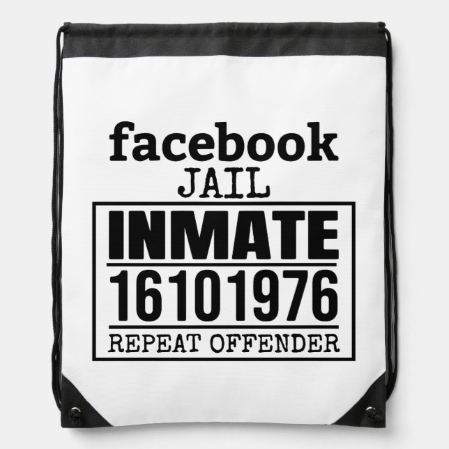 Facebook Jail Inmate Repeat Offender Drawstring Bag (Front)