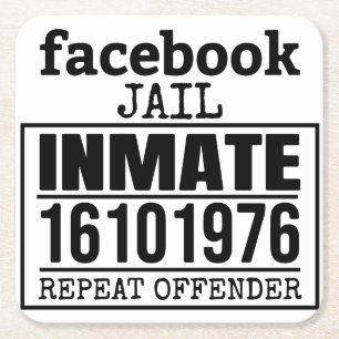Facebook Jail Inmate Repeat Offender Square Paper Coaster
