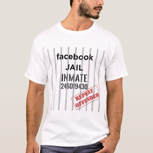 facebook jail t_shirt