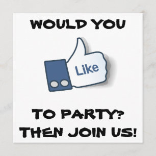 FACEBOOK/TWITTER/TEXTER'S PARTY INVITATION