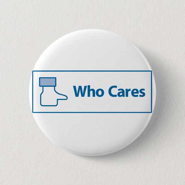 Facebook Who Cares Button (Front)