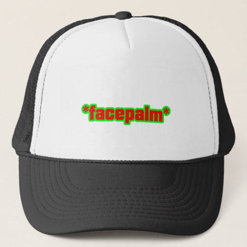 FacePalm 3 Trucker Hat