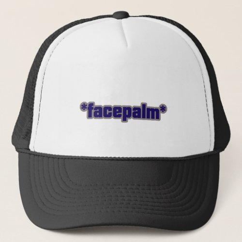 FacePalm 8 Trucker Hat
