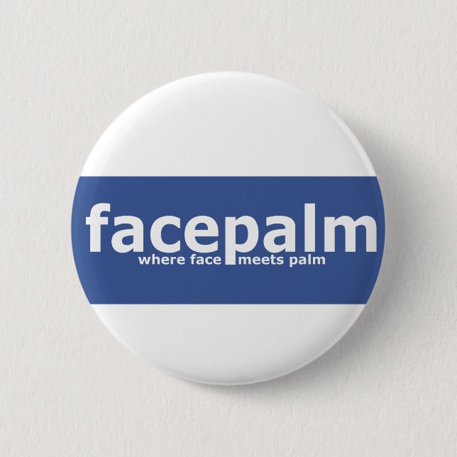 Facepalm Button (Front)