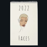 Faces 2022 Calendar<br><div class="desc">2023 -> https://www.zazzle.com/z/b0u0xjey?rf=238946888148867437
Modern woman one line art face drawings with color. Decorate your home with these minimal one line drawing wall art.</div>