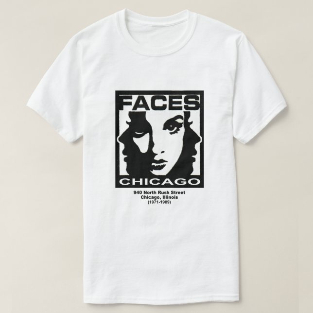 Faces, Chicago, Illinois T-Shirt (Design Front)
