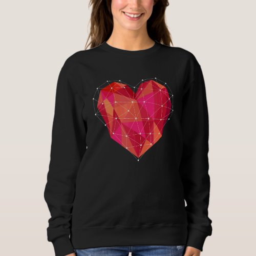 Faceted Heart Love Valentines Romantic Relationsh Sweatshirt