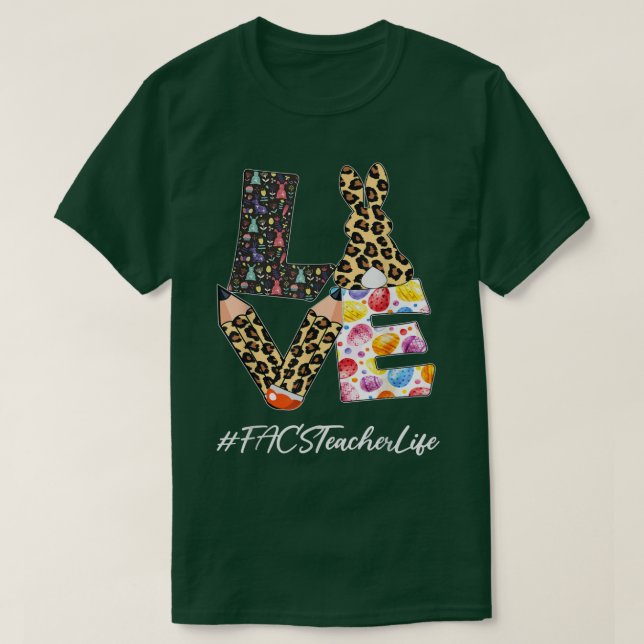 FACS Teacher Love Pencil Easter Day Bunny Leopard  T-Shirt (Design Front)