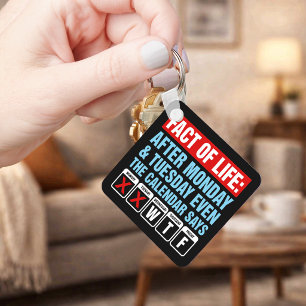 Fact of Life Calendar Says WTF Humor Keychain