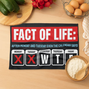 Fact of Life Calendar Says WTF Humor Kitchen Towel