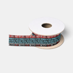 Fact of Life Calendar Says WTF Humor Satin Ribbon