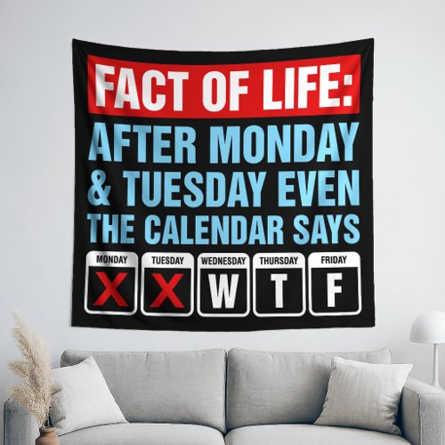 Fact of Life Calendar Says WTF Humor Tapestry
