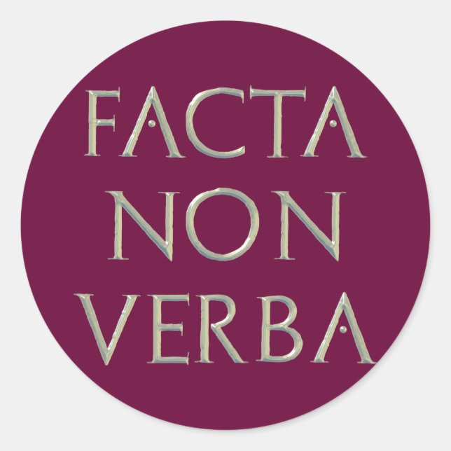 Facta Non Verba Stickers (Front)