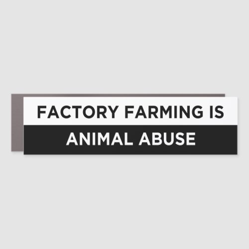 factory farming is animal abuse vegan car magnet