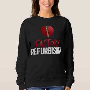 factory refurbished open heart surgery stroke reco sweatshirt