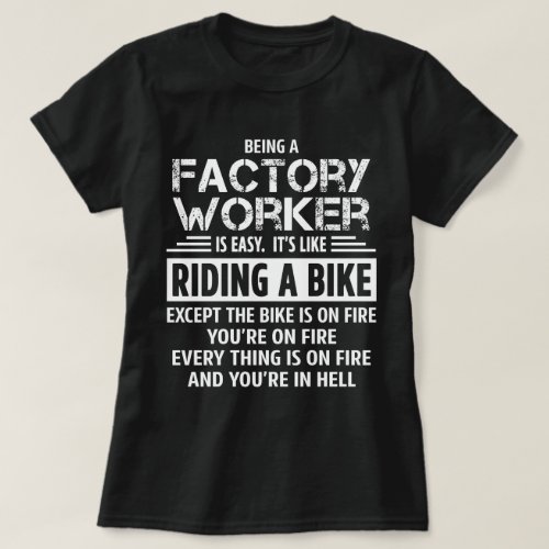 Factory Worker T_Shirt