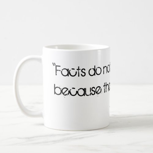 Facts Aldous Huxley Quote Coffee Mug