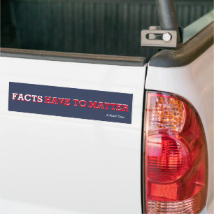 Facts Have To Matter - A MisterP Sticker