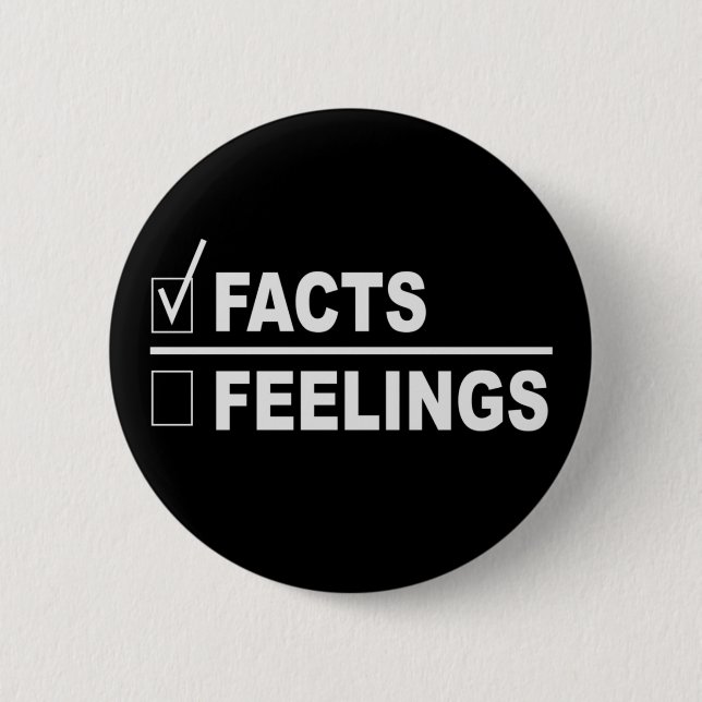 Facts over feelings Fraction Button (Front)